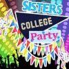 Sisters College Party